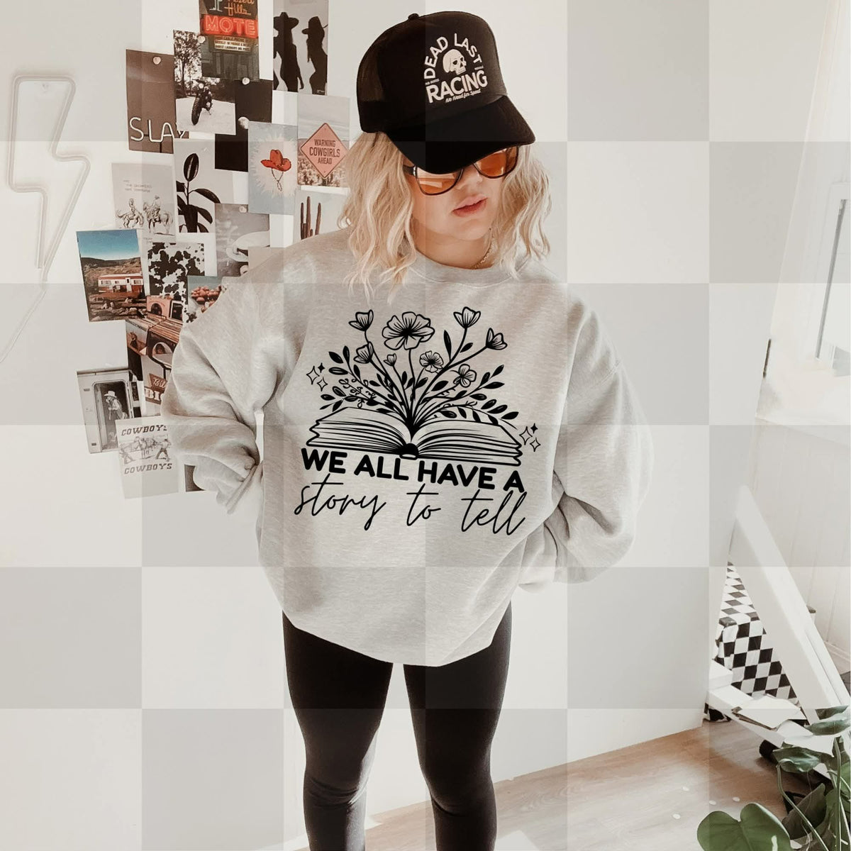 We al have a story to tell (unhinged) DTF TRANSFER