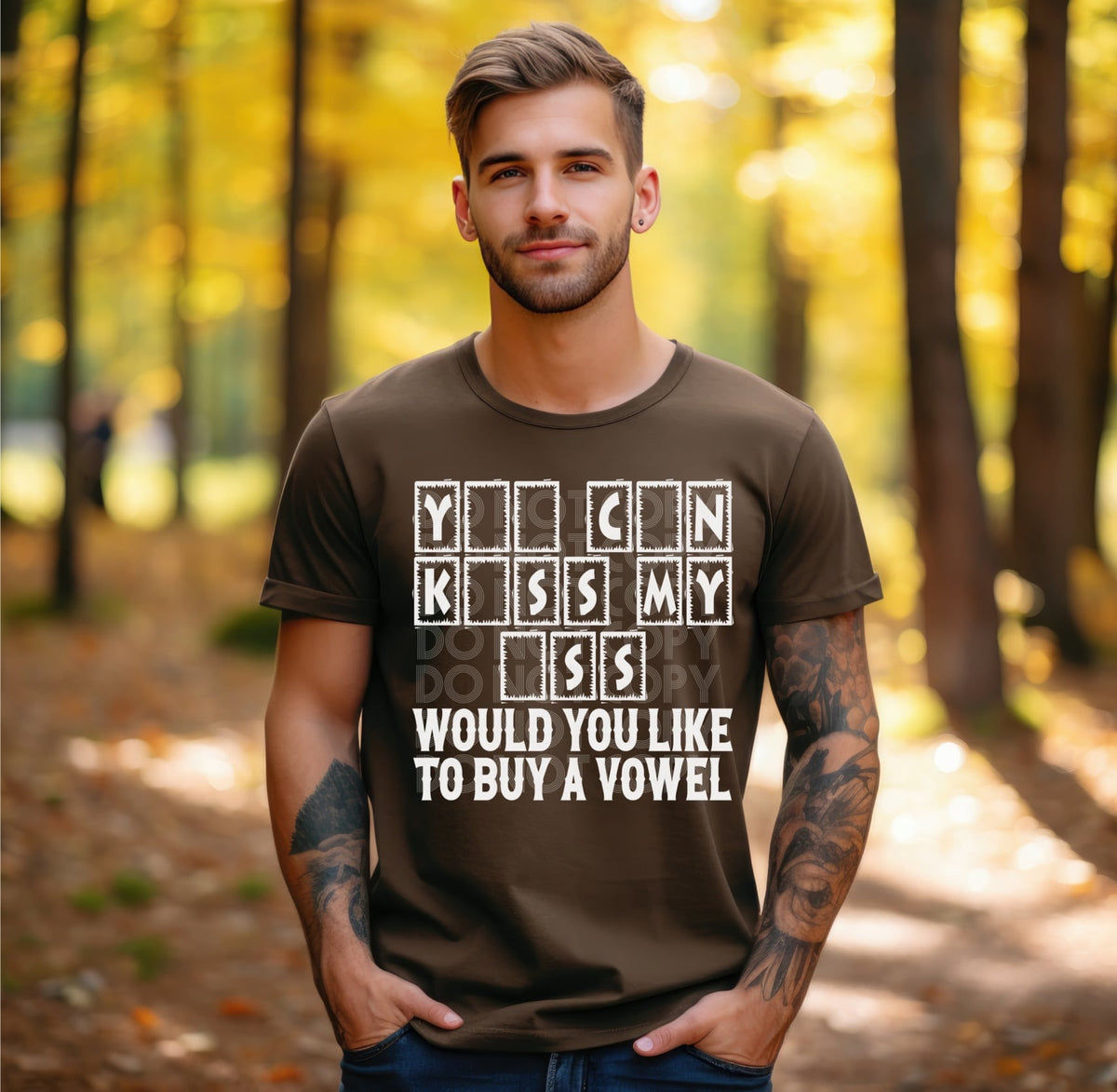 You can miss my ass would you like to buy a vowel WHITE (DD) 60863 DTF transfer