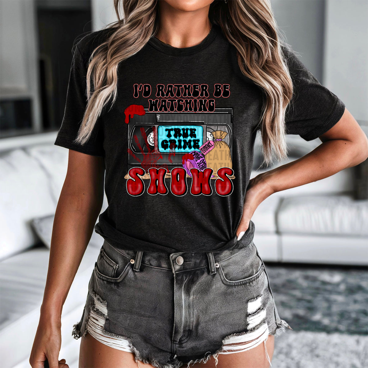 I’d rather be watching true crime shows 103352 DTF transfer