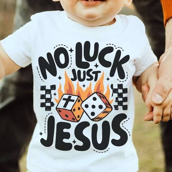 No luck just Jesus (KARTA) 64004 DTF transfer