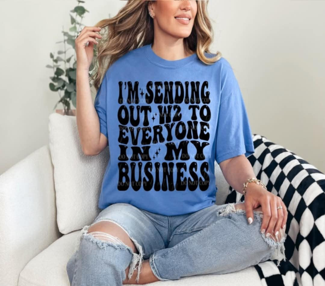 I’m sending out W2 for everyone in my business (40E) 96863 DTF transfer