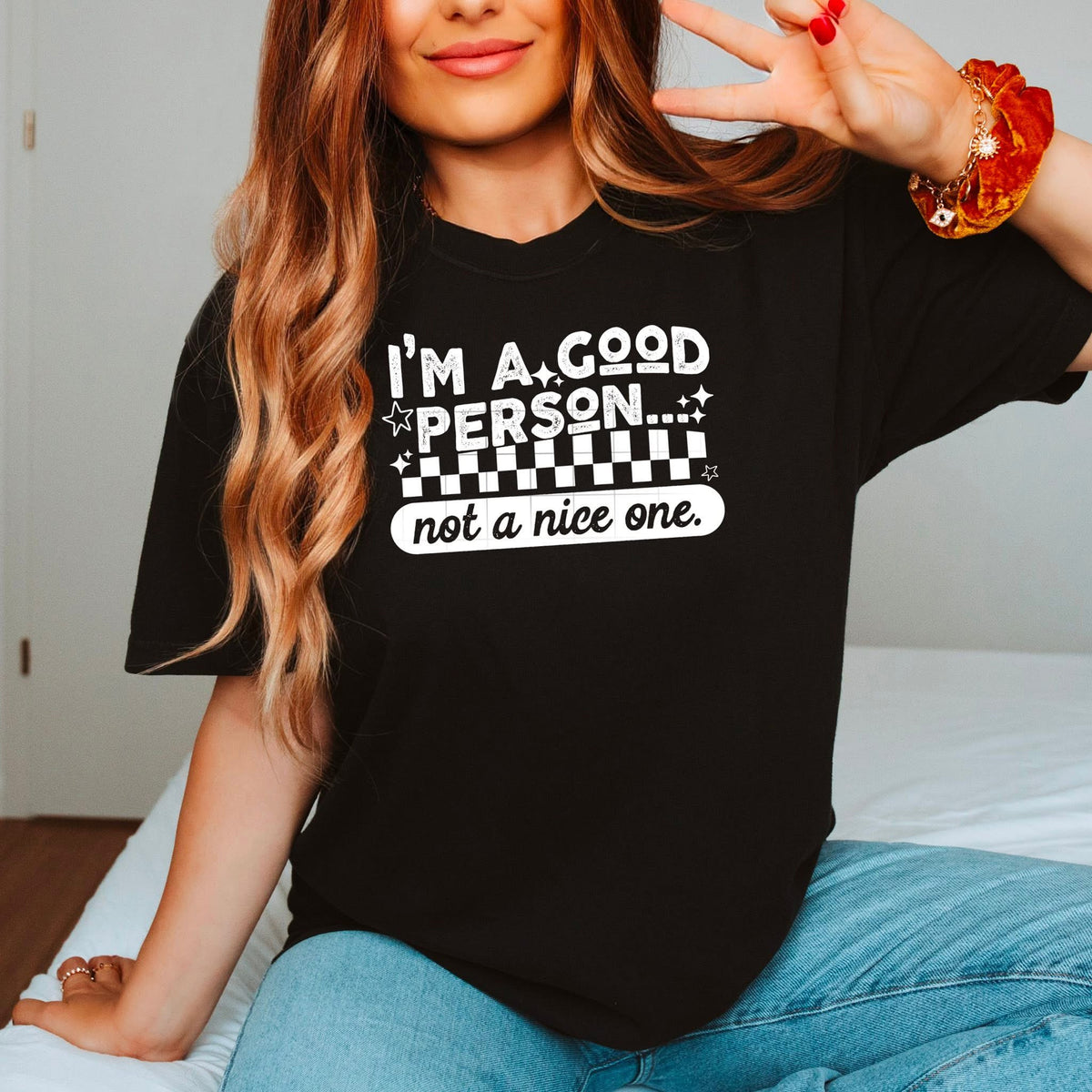 I’m a Good person not a nice one WHITE CSC DTF transfer
