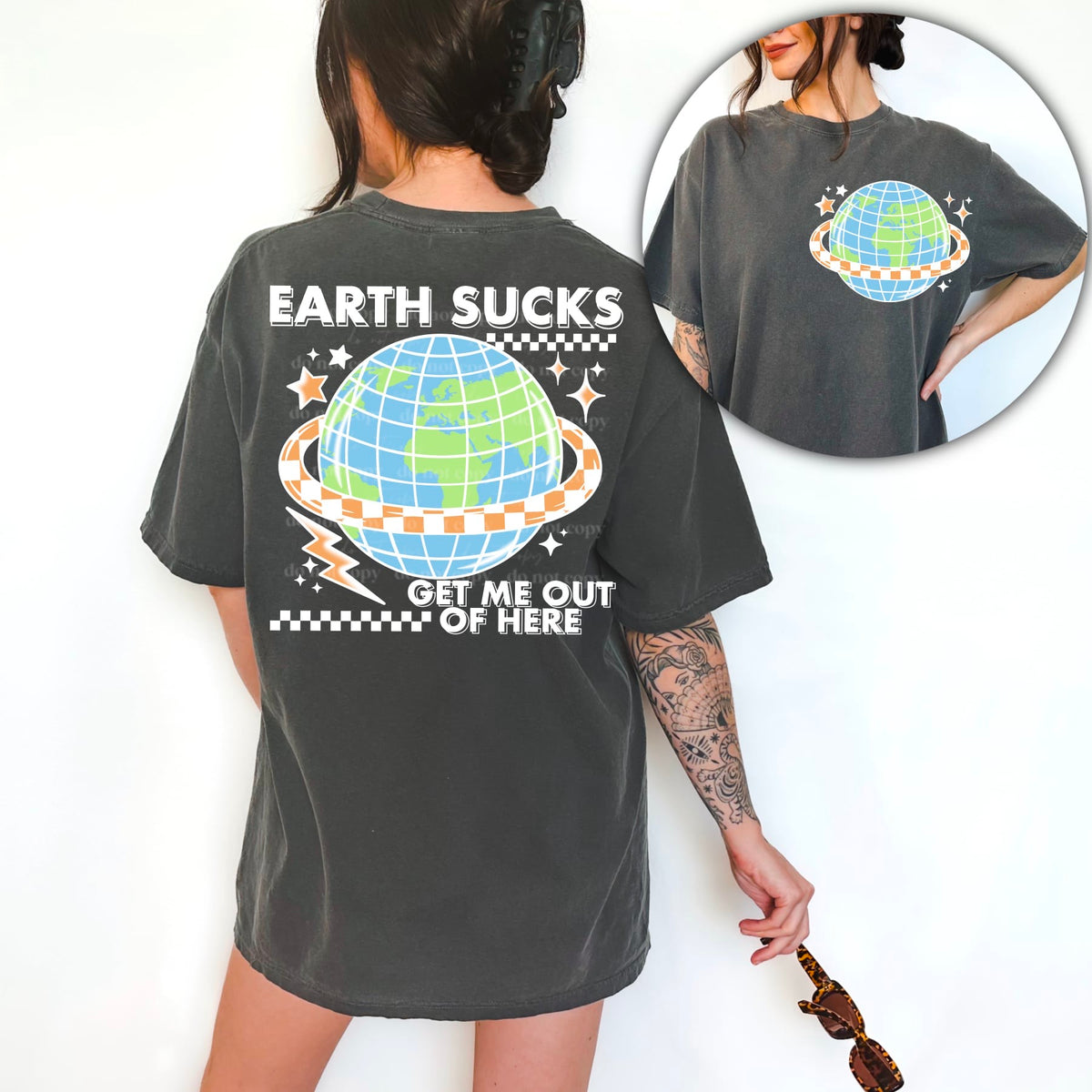 Earth sucks get me out of here BACK ONLY (CSC) 60641 DTF transfer