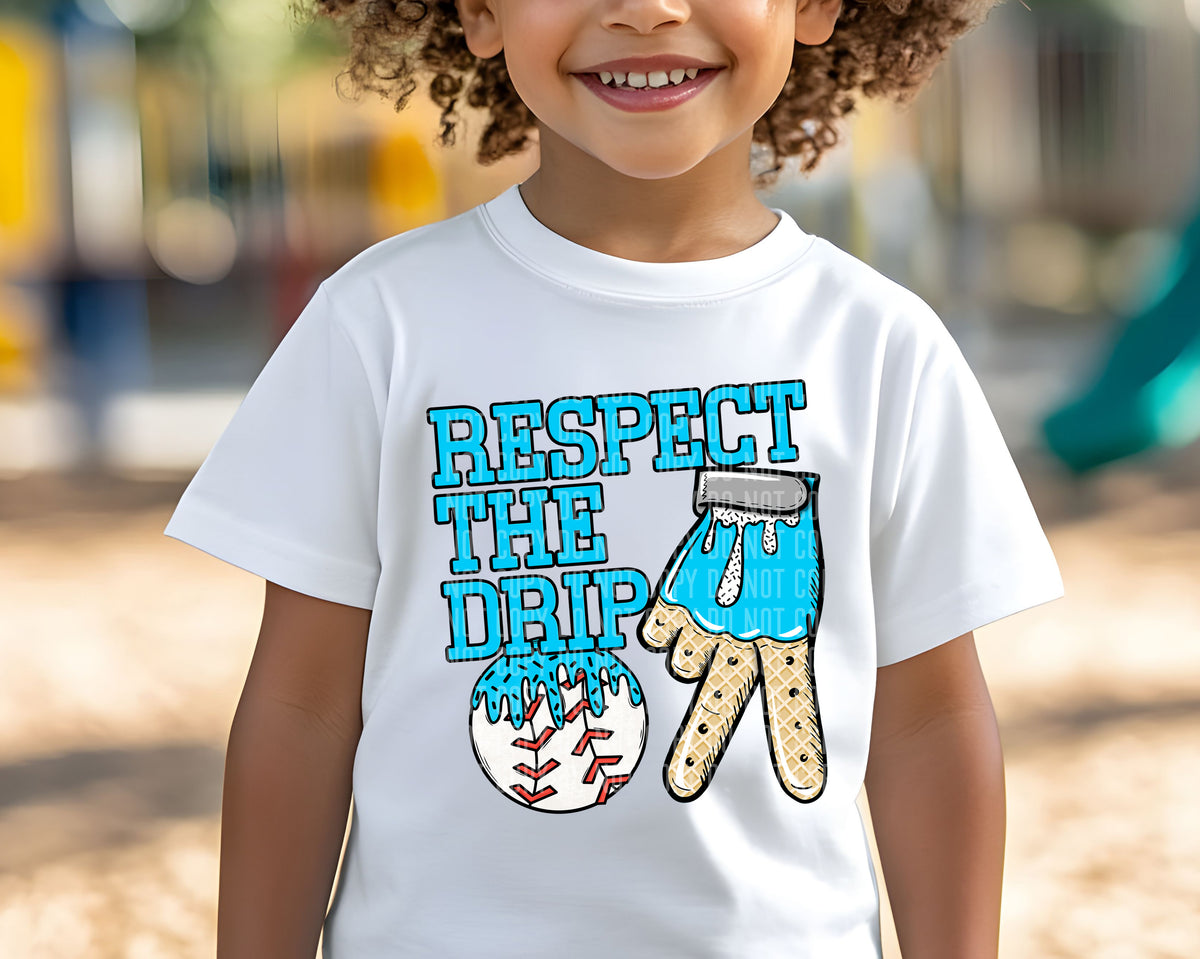 Respect the drip BASEBALL LIGHT BLUE (Caplinger)  DTF transfer