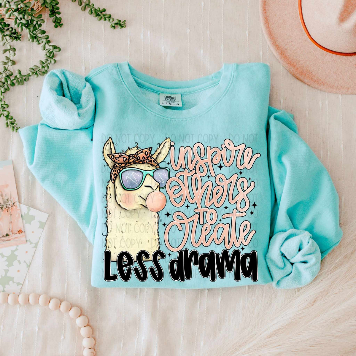 Inspire others to create less drama (SWD) 82674 DTF transfer