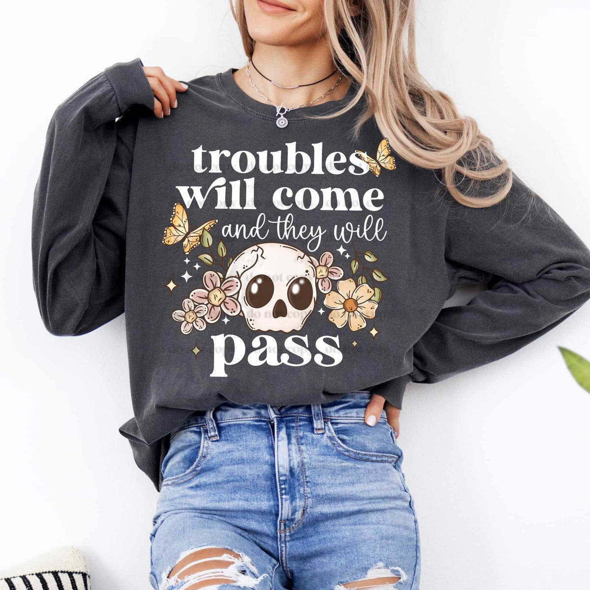 Trouble will come and they will pass white font (CSC) 65719 DTF transfer