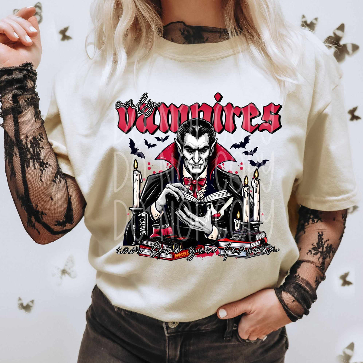 Only vampires can love you forever 58605 DTF transfer