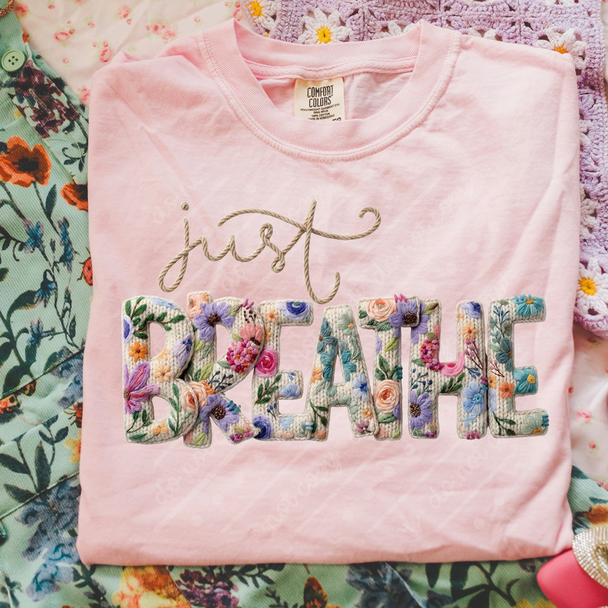 Just breathe faux embroidery flowers Tuesday Deal DTF
