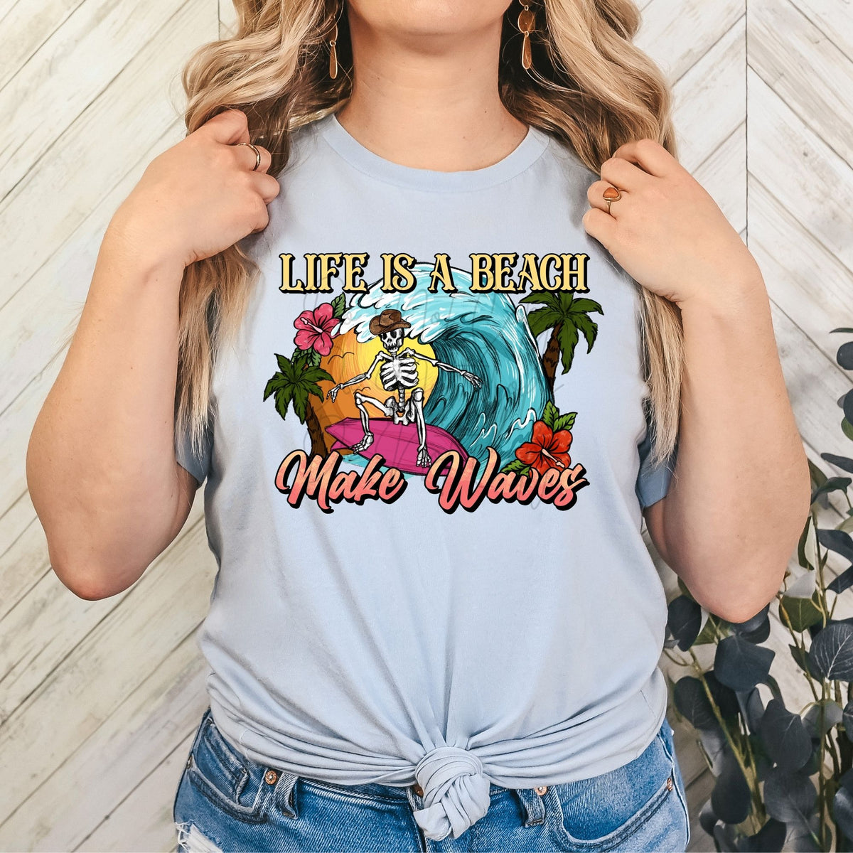 Life is better make waves-38071-DTF transfer