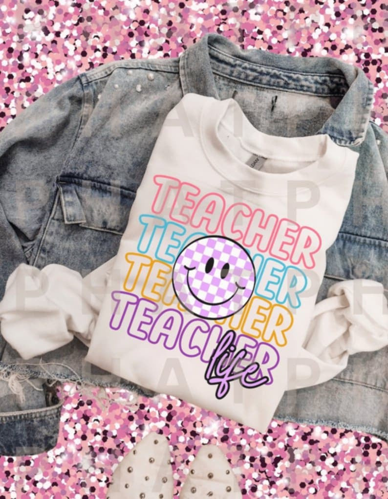 Teacher life stacked happy face 99037 DTF transfer