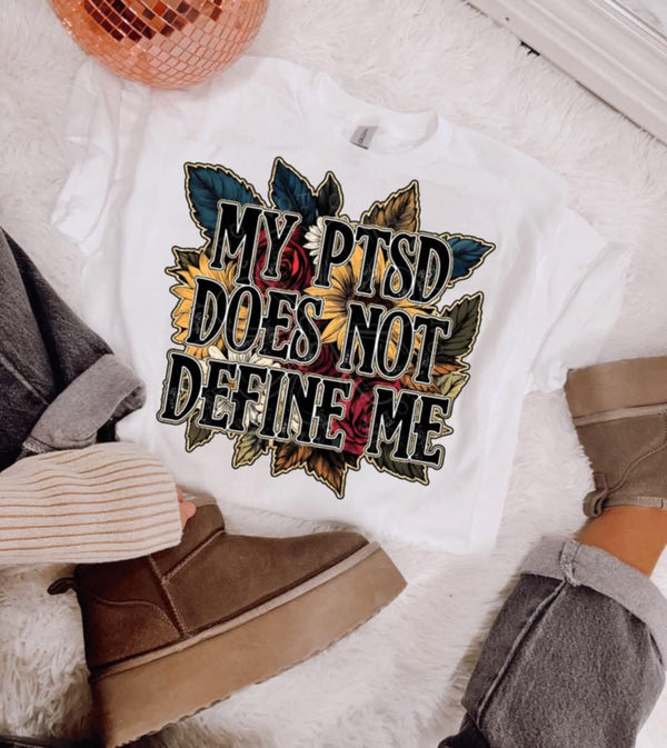 My ptsd does not define me (Lyttle) 98293 DTF transfer