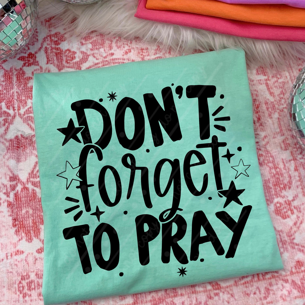Don’t forget to pray (black) (scarlow) DTF transfer