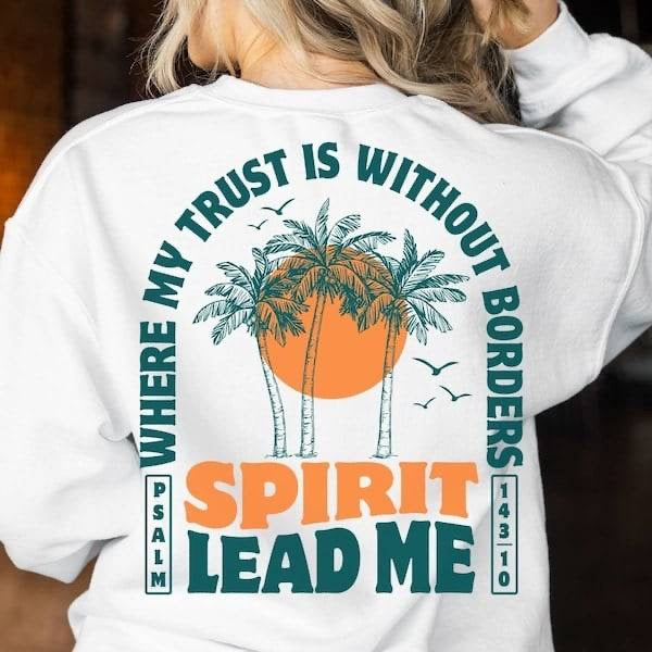 Where my trust is without borders spirit lead me blue and orange (KARTA) 62951 DTF transfer