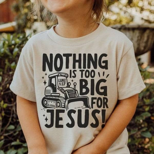 Nothing is too big for Jesus excavator (KARTA) 64055 DTF transfer