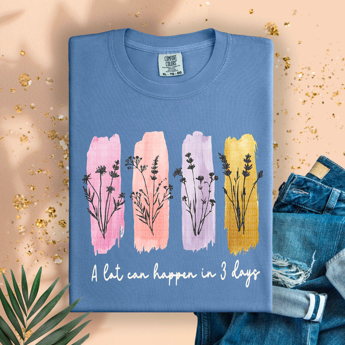A lot can happen in 3 days brushstrokes white font 94971 DTF transfer