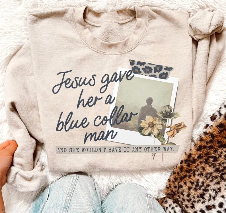 Jesus gave her a blue collar man 98556 DTF transfer