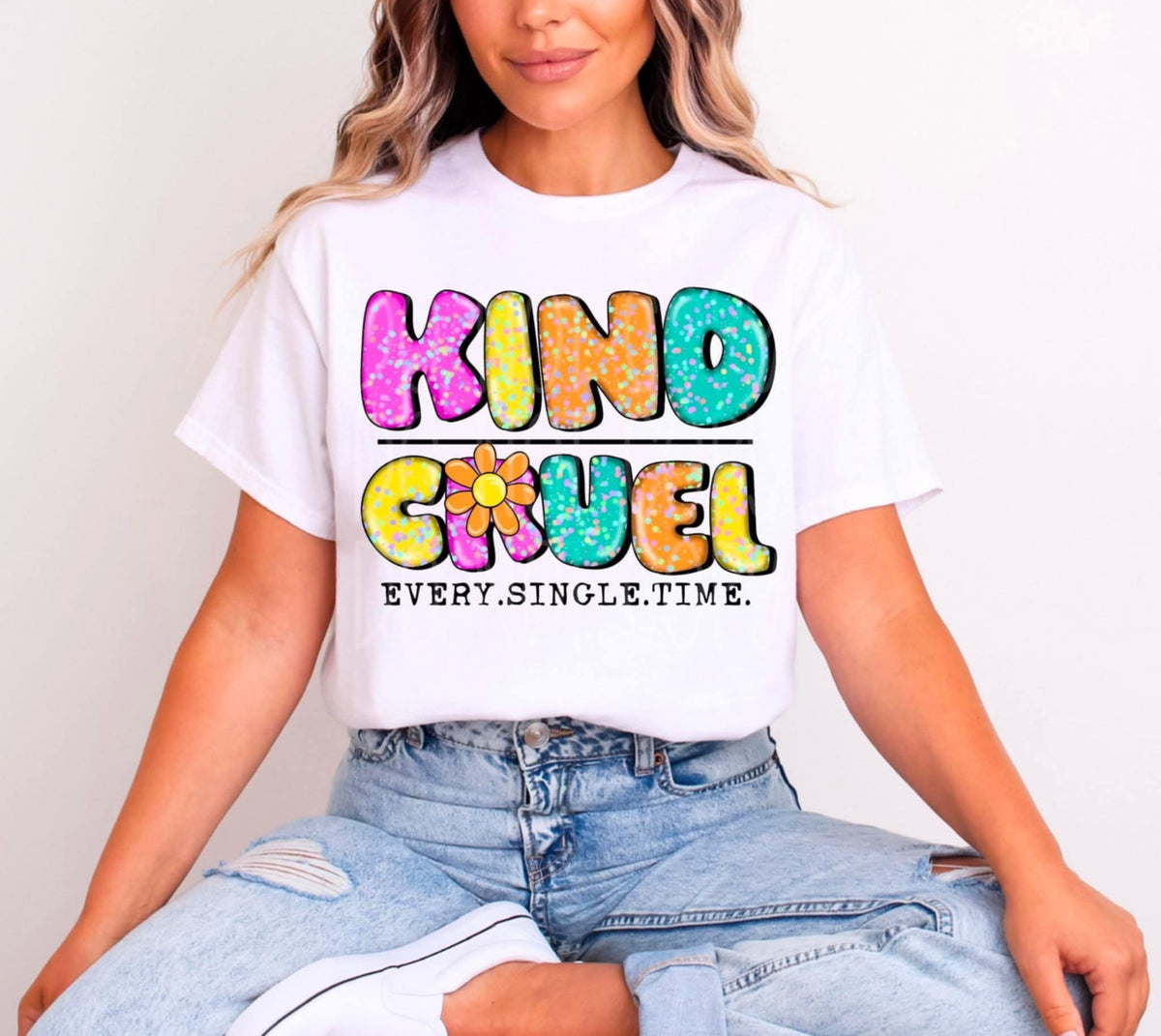 Kind Over Cruel (C’s) DTF transfer