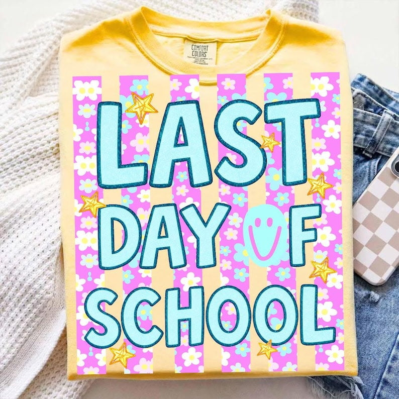 Last Day of school flower stripes Sunday Special DTF transfer