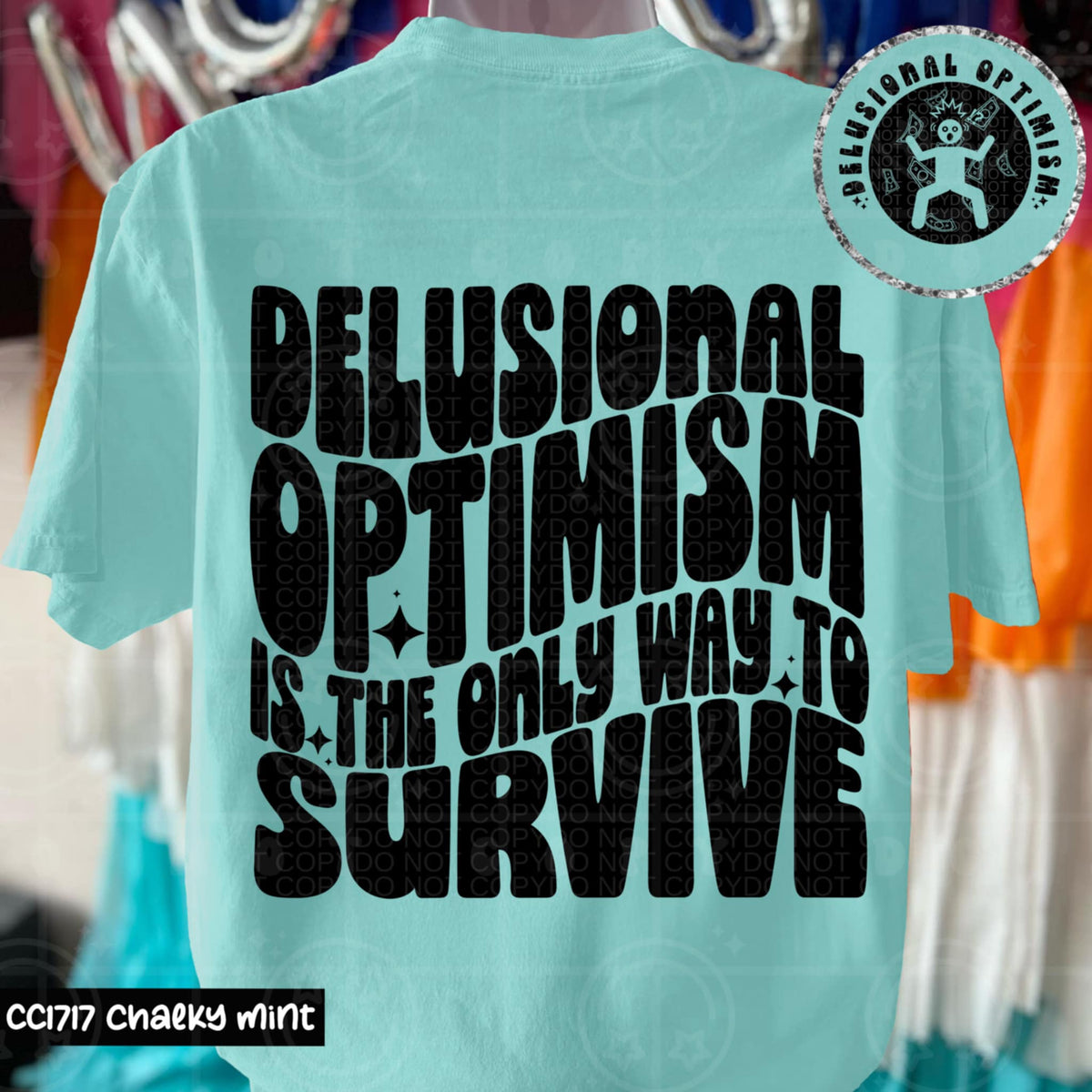 Delusional optimism is the only way to survive BACK (HW) 95771 DTF transfer