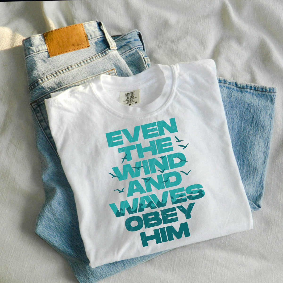 Even the wind and waves obey him (darker teal words) DTF Transfer