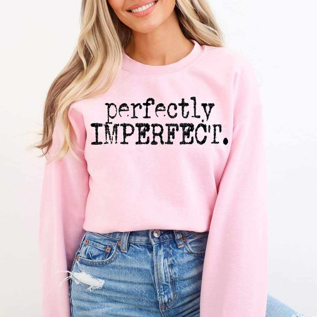 Perfectly imperfect. (TTD) 60952 DTF transfer