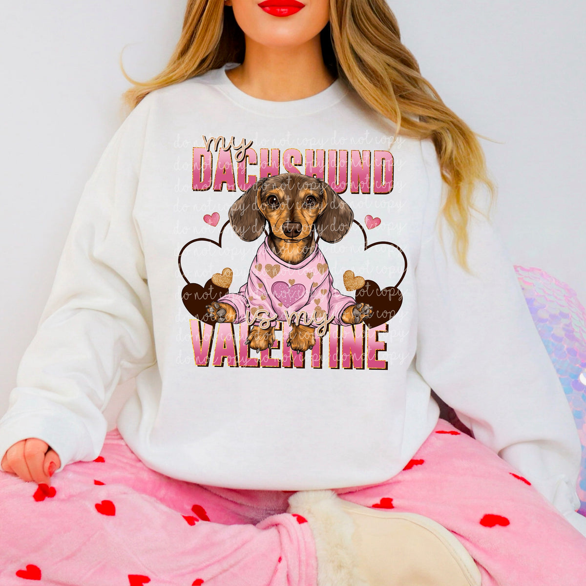 My Daschund is my Valentine 117463 DTF Transfer