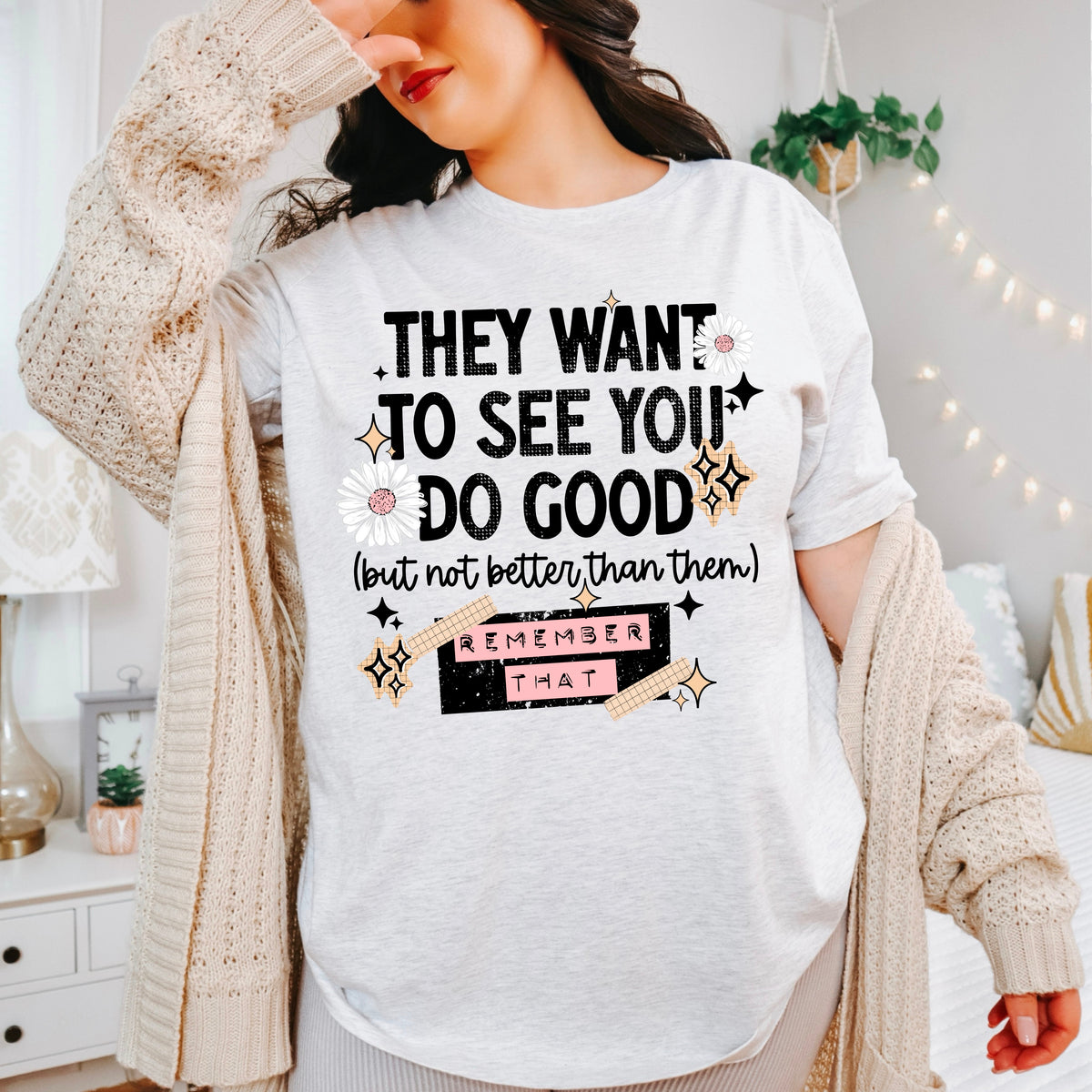 They want to see you do good (black) (CSC) DTF Transfer