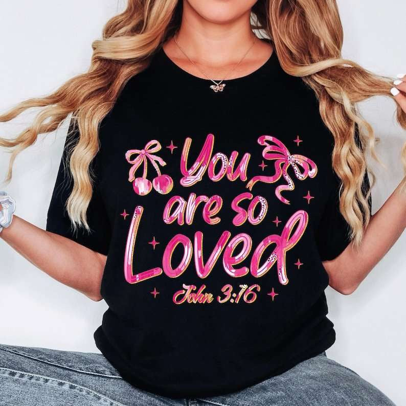 You are so loved 77698 DTF transfer