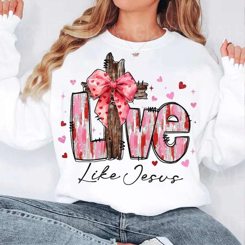 Love like Jesus valentine 70778 DTF transfer