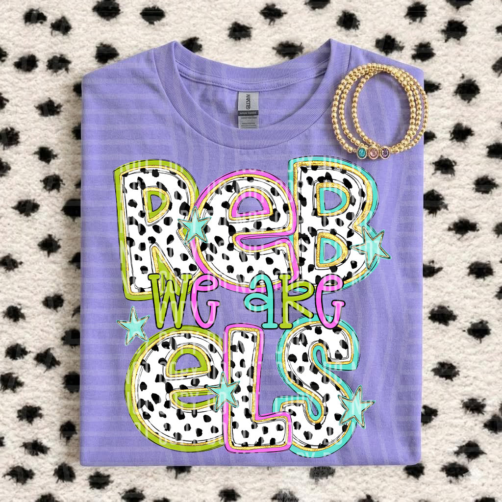 We Are Rebels Spotted & Dotted (Caplinger) DTF transfer