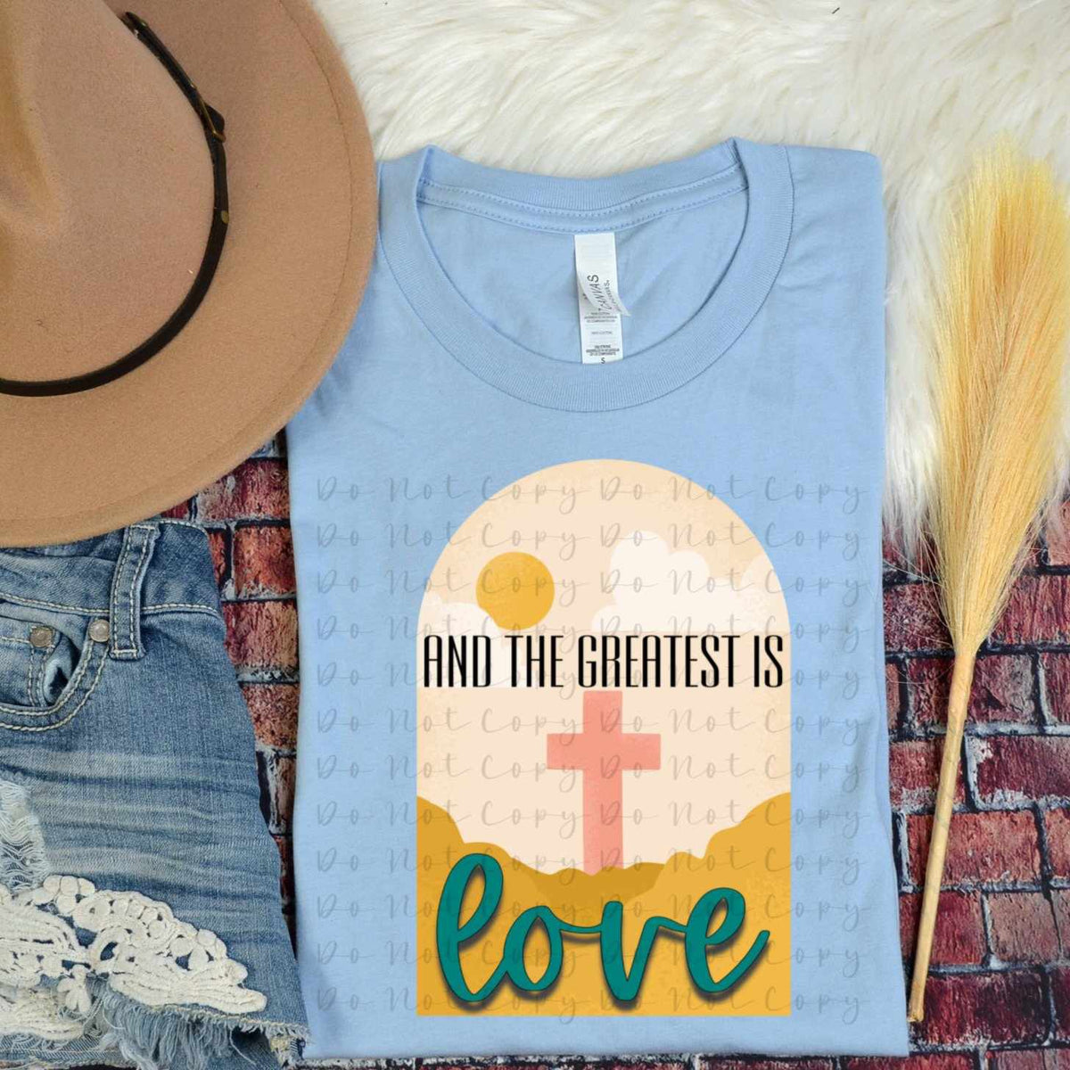 And the greatest is love 82227 DTF transfer