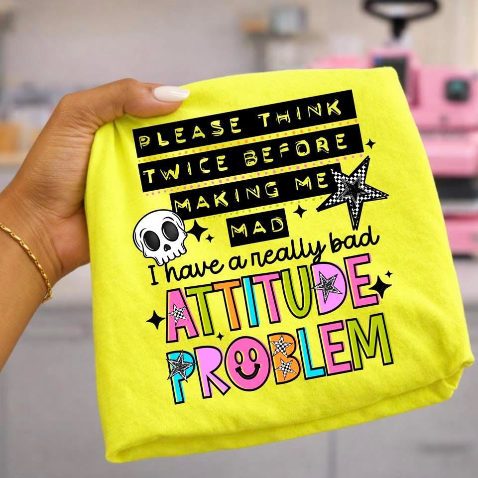 Think twice attitude problem BLACK (CSC) DTF Transfer