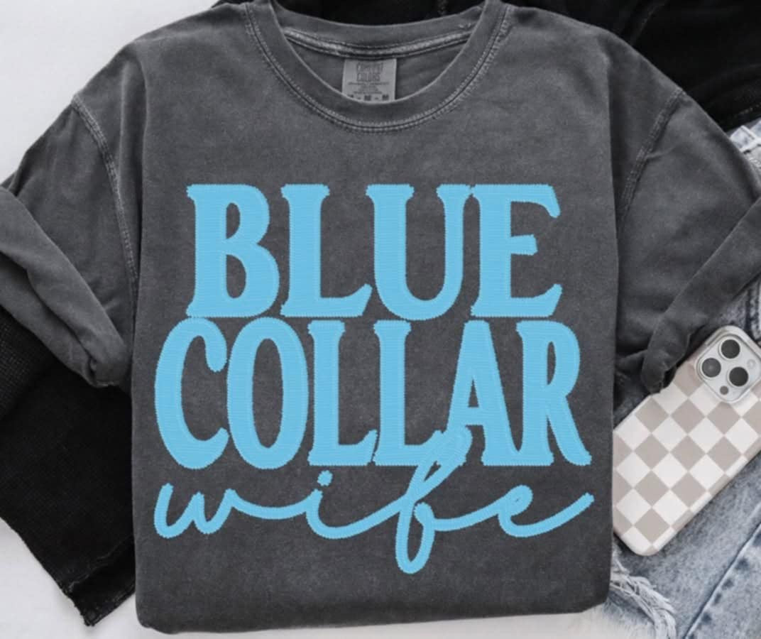 Blue collar wife blue (S&G) 99859 DTF transfer