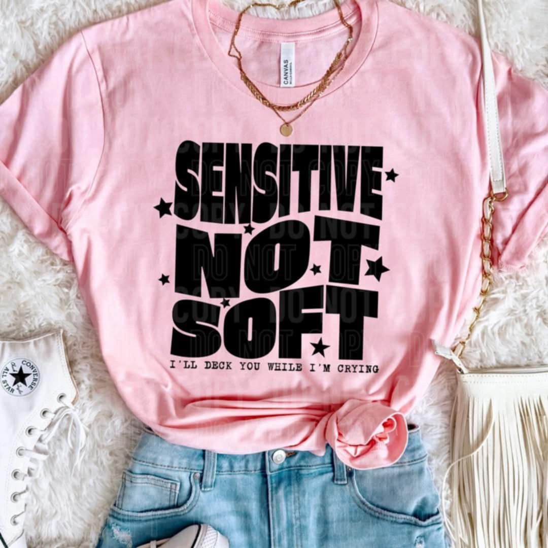 Sensitive not soft (SBB) 106223 DTF transfer