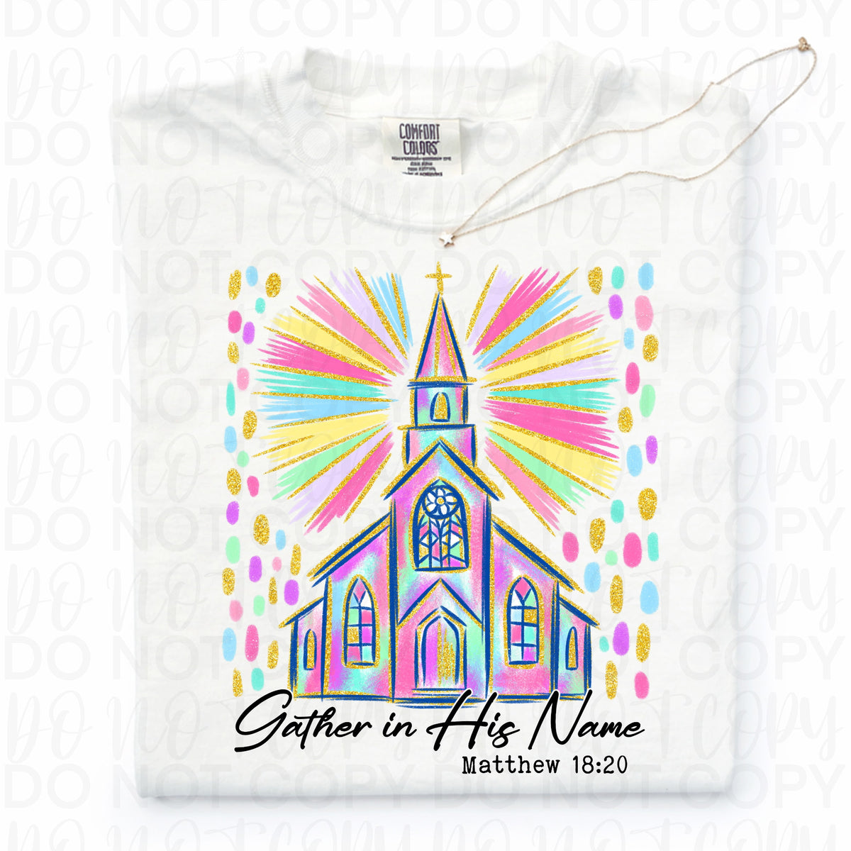 Gather in his name rainbow church Sunday Special DTF transfer