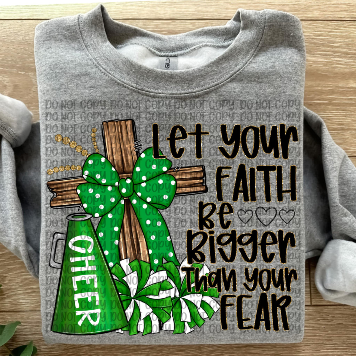 Let your faith be bigger than your fear cheer (VP) 91905 DTF transfer
