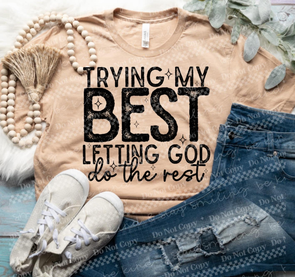 Trying my best letting god do the rest (CMLD) 116701 DTF TRANSFER