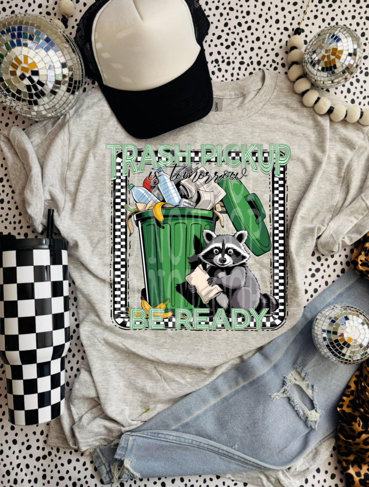 Trash pickup is tomorrow be ready (DD) 107412 DTF transfer