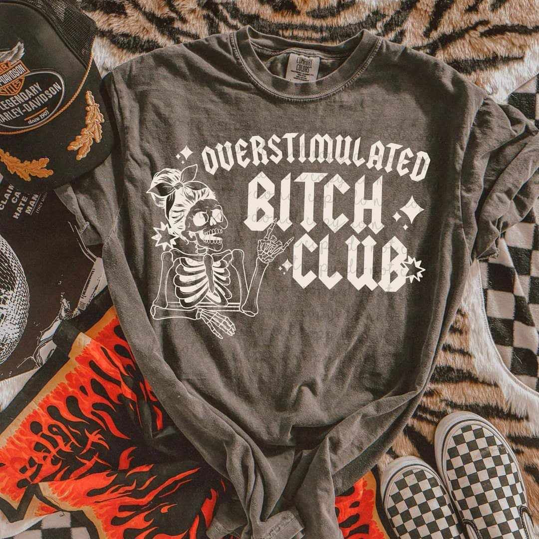 Overstimulated bitch club WHITE (MMD) 62121 DTF transfer