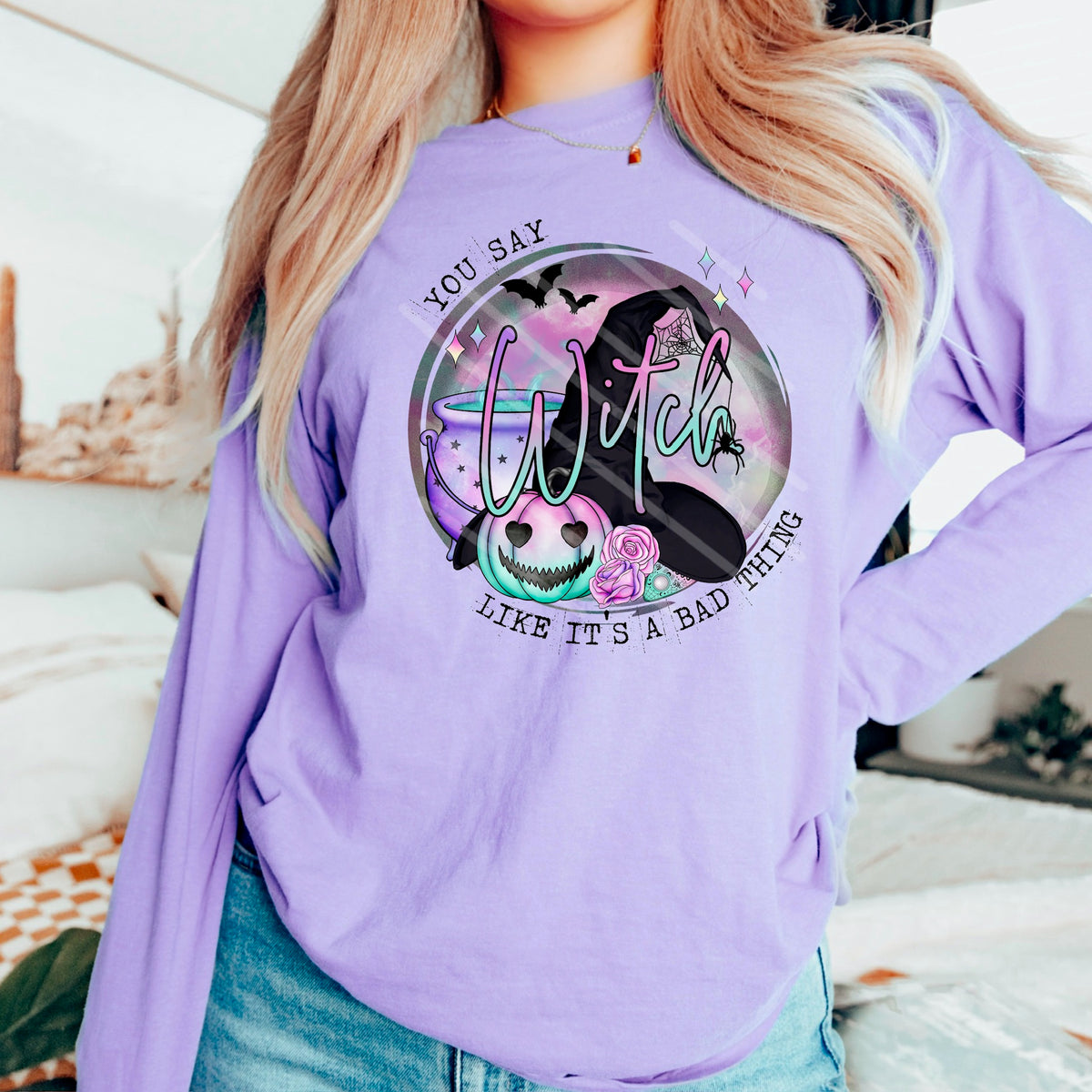 You say witch like it’s bad thing circle 113957 DTF transfer