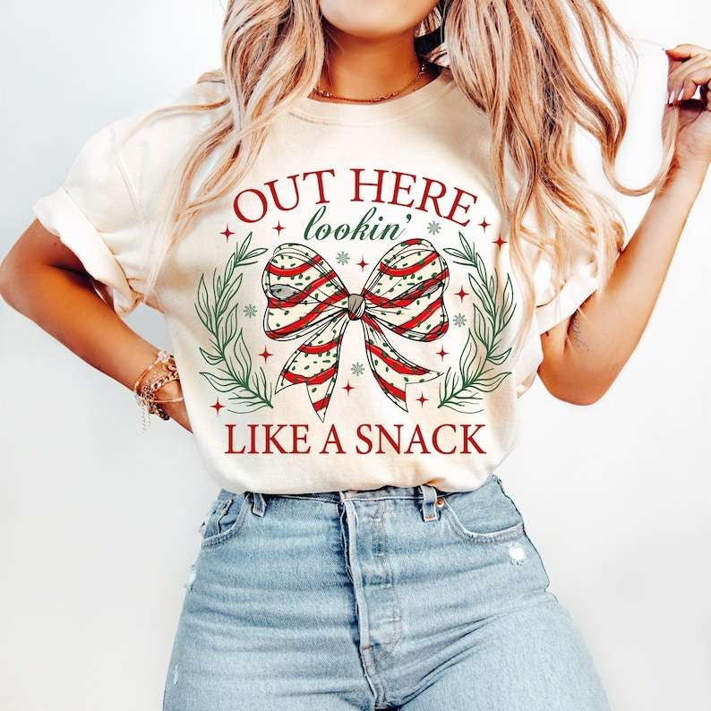 Out here lookin like a snack Christmas cake bow 62262 DTF transfer