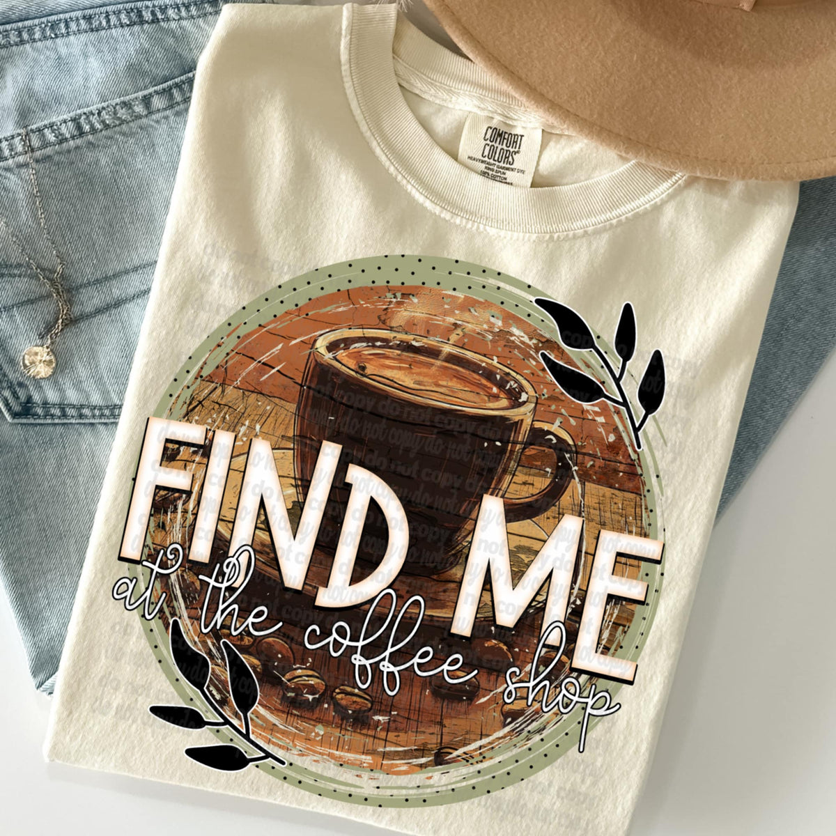 Find me at the coffee shop (TTD) 96201 DTF transfer