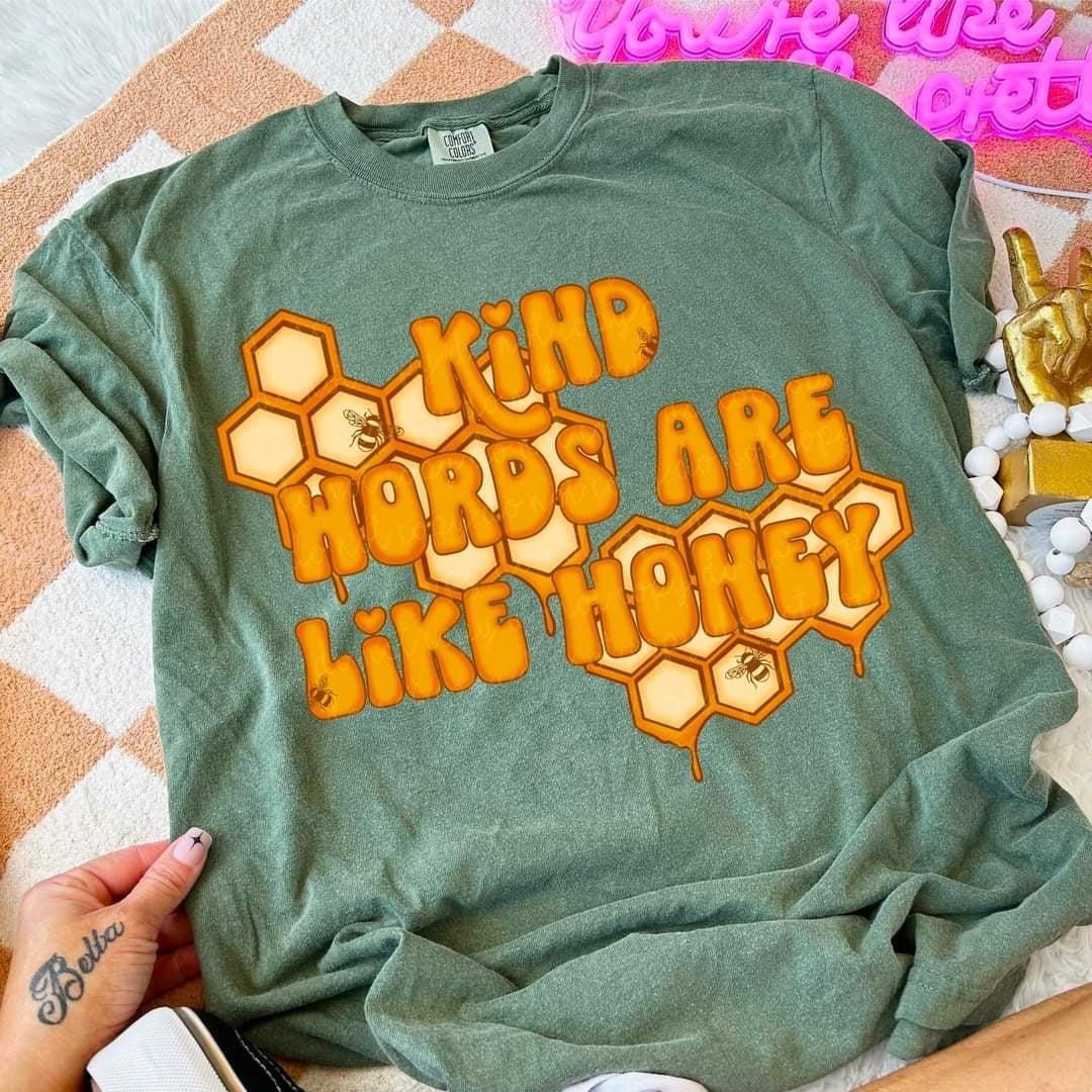 Kind words are like honey (MMD) 58949 DTF transfer