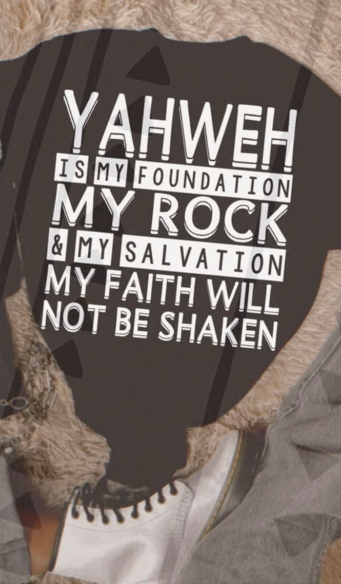 Yahweh is my foundation 85835 DTF transfer