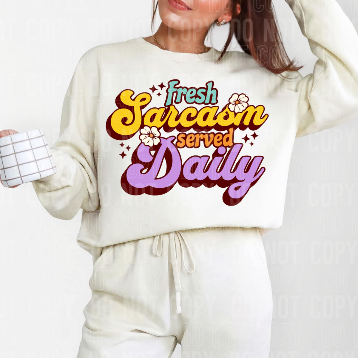 Fresh sarcasm served daily (SBB) 92058 DTF transfer