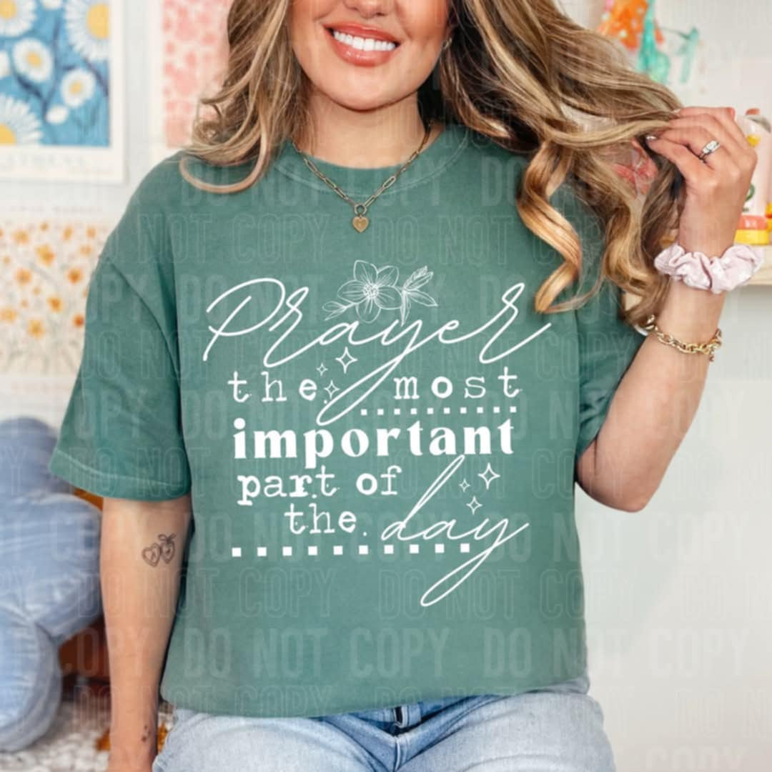 Prayer is the most important part of the day WHITE (SBB) 98149 DTF transfer