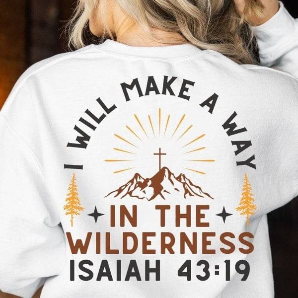 I will make a way in the wilderness (KARTA) 64072 DTF transfer