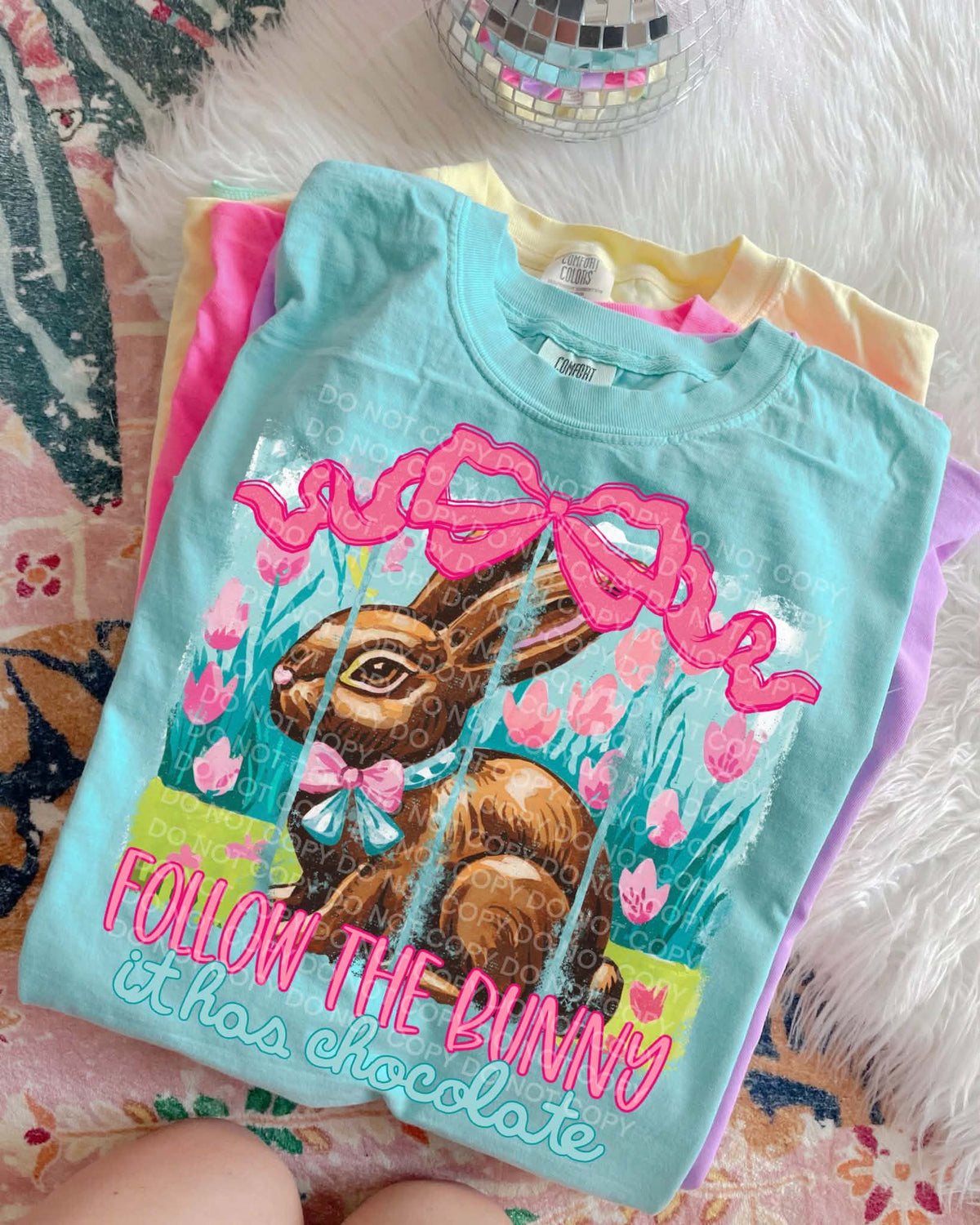 Follow the bunny it has chocolate  (Scg) DTF transfer
