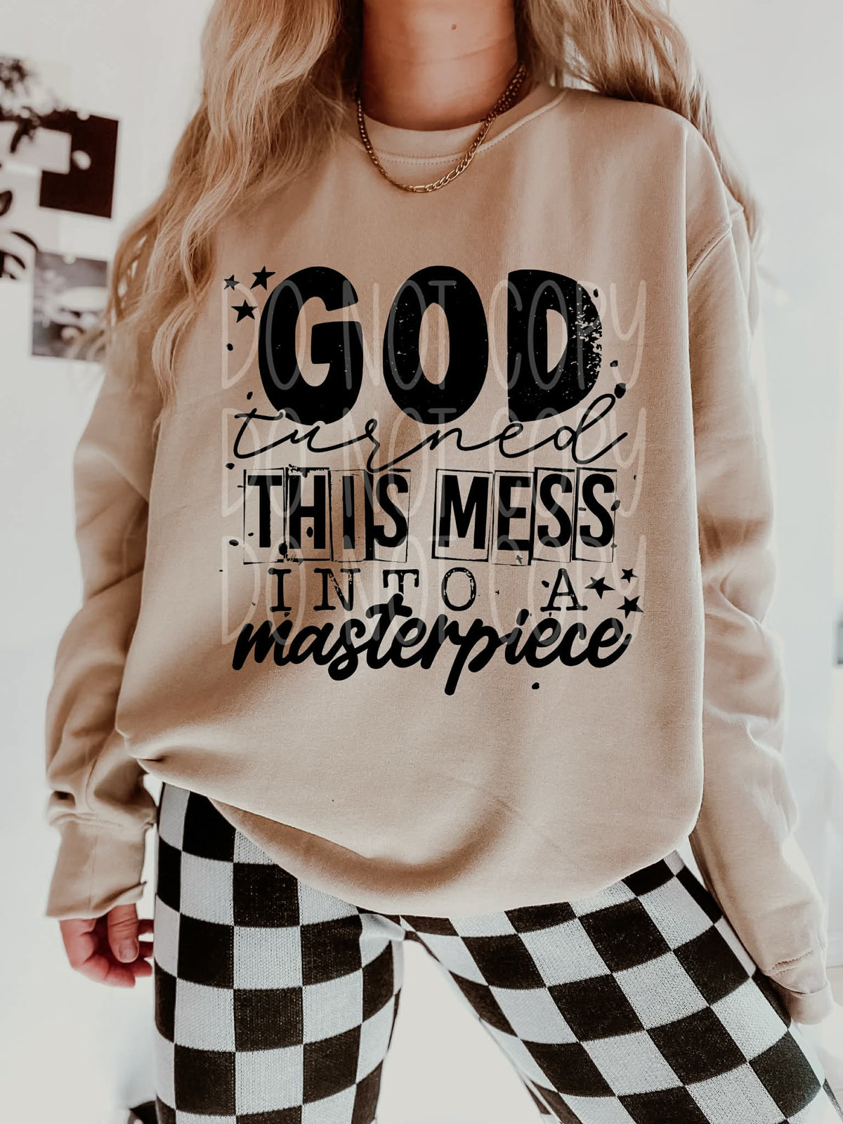 God turned this mess into a masterpiece (PH) DTF Transfer