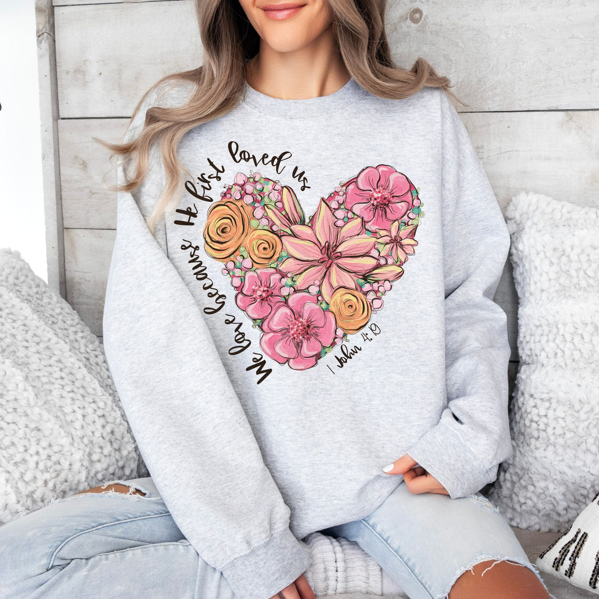 We Love Because He first Loved Us-47171-DTF transfer